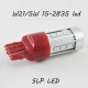 Светодиодная авто лампа SLP LED в задний фонарь с цоколем T20(W21W)(W21/5W) 15-2835 9-30V Красный